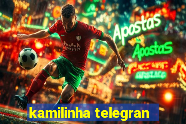 kamilinha telegran